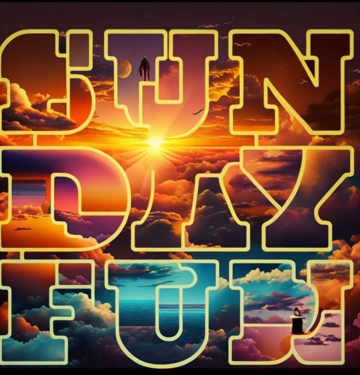 Vibrant graphic: "SUNDAY FUN DAY" over sunrise-sunset sky collage.