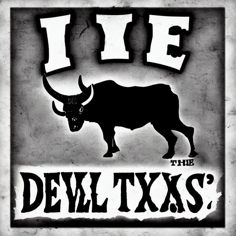 Monochrome image with "LIE" and "THE DEVIL TXSS" text, featuring a