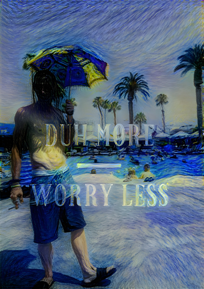 Duh More. Worry Less