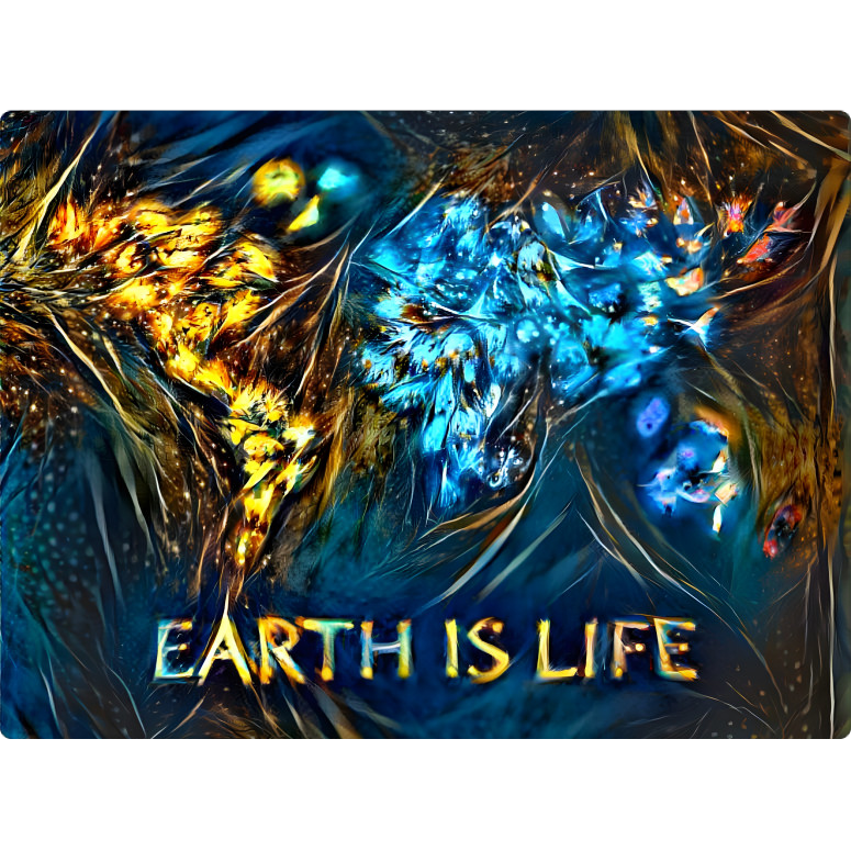 Earth is life 