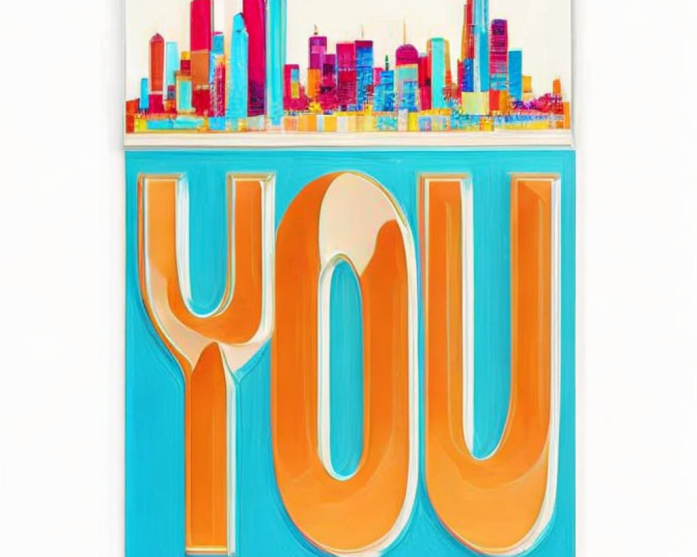 Colorful cityscape above word "YOU" on white background