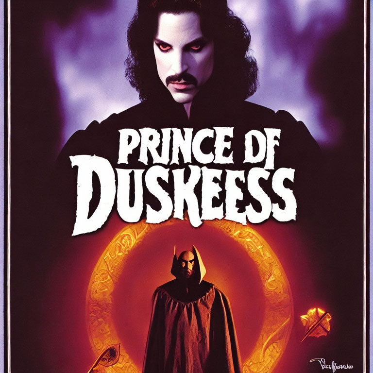 Man with mustache in cape on "Prince of Duskess" poster, gothic font,