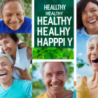 Smiling older adults in collage with "HEALTHY" and "HAPPY" words