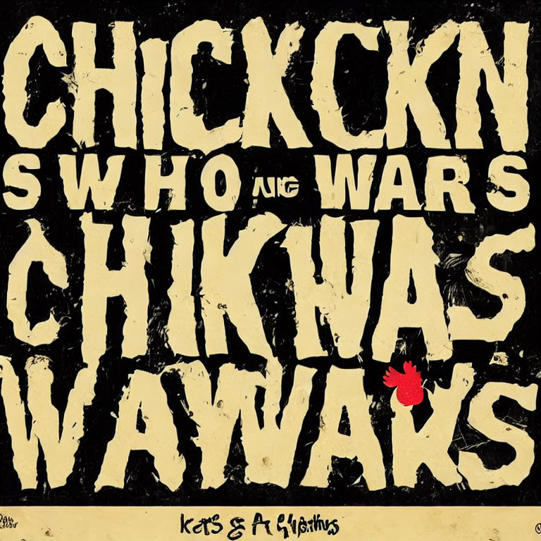 Stylized "Chicken Wars" image with distressed font and red chicken foot on black and yellow background