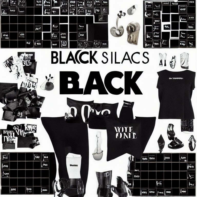 Collage of black items with "BLACK SILACS BACK" text in center