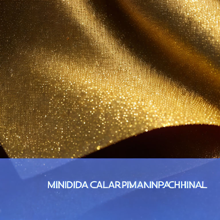 Shimmering golden fabric with white text overlay on dark backdrop