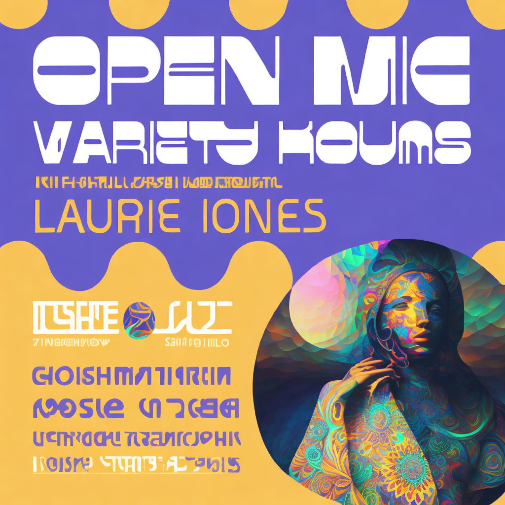 Colorful "Open Mic Variety Hours" poster with psychedelic design and decorative text.