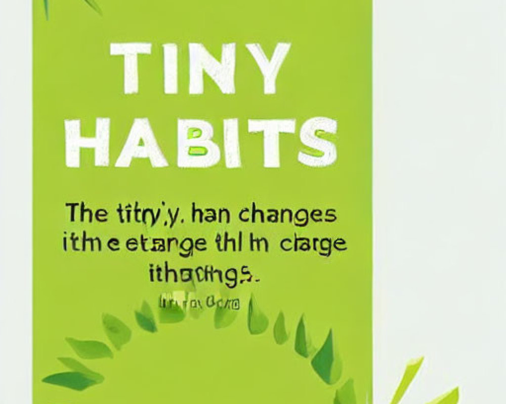 Green book cover: "TINY HABITS" title in bold, obscured text, mirrored play